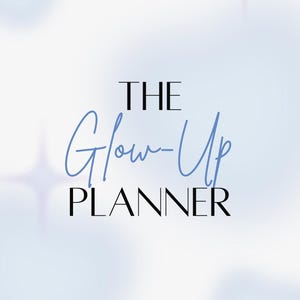 The Glow-Up Planner