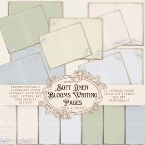 May include: Soft Linen Blooms Writing Pages. A collection of lined and unlined journal pages in various pastel colors, including green, blue, and cream. Each page features a floral corner design. The text on the image says "Soft Linen Blooms Writing Pages".