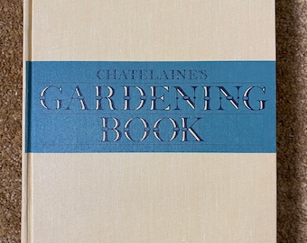 Chatelaine’s Gardening Book