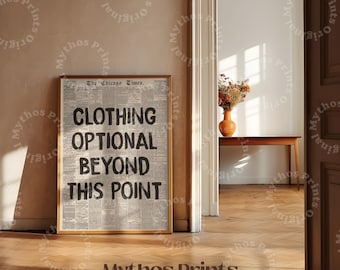 Clothing Optional Beyond This Point - Funny Newspaper Typography Bathroom Decor, Digital Download, Printable Wall Art, Cheeky Apartment Art