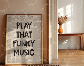 Play That Funky Music - Retro Style Wall Art, Trendy Newspaper Poster, Bar Cart Decor, 70s Music, Trendy Record Player, Art Vinyl Poster