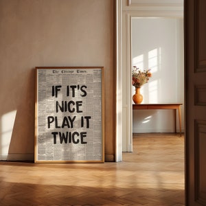 If It&#39;s Nice Play It Twice - Digital Poster Print, Retro Newspaper Poster, Trendy Wall Art, Record Player, Music Lover Gift, Custom Made