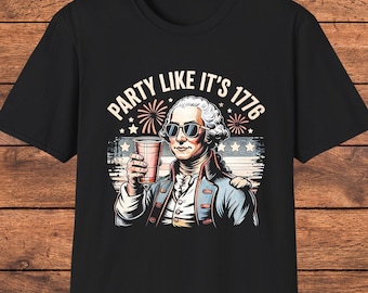Camiseta de George Washington, camiseta "Fiesta como si fuera 1776", divertida camiseta del 4 de julio, camiseta con gráfico patriótico, Día de la Independencia, camiseta de celebración de EE. UU.