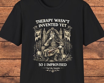 Vlad the Impaler Shirt, Medieval Dark Humor Tee, Gothic History T Shirt, Sarcastic Vintage Gift, Deathcore Shirt, Vampire Art