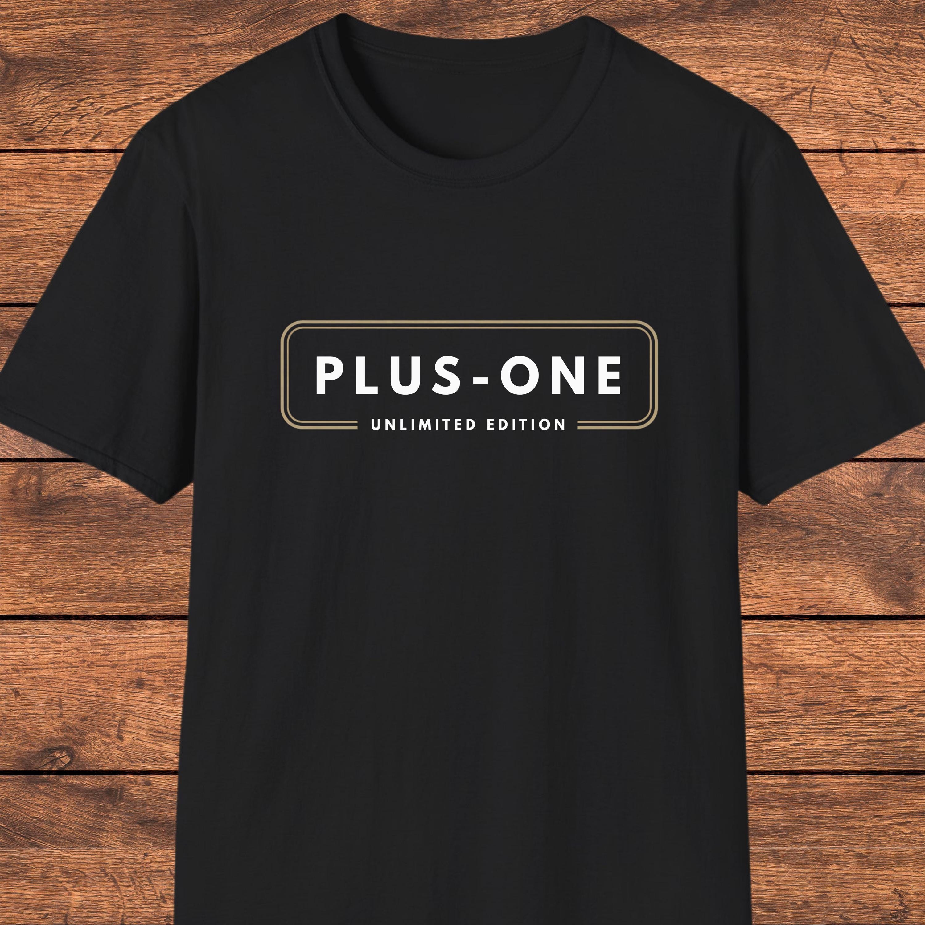 Plus-one Unlimited Edition T-shirt, Wedding or Event Plus One