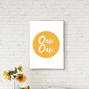 Oui Oui, Motivational Poster, Inspirational, Downloadable Prints, Printable Wall Art, French, Francais, Oui Oui, Yes Yes