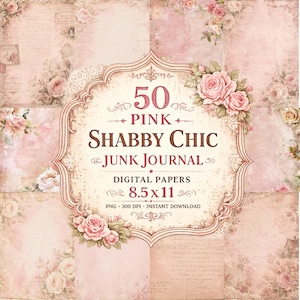 May include: Digital papers with a pink shabby chic theme. The image features a collection of 50 papers with floral and vintage designs. The papers are 8.5 x 11 inches and are suitable for junk journals and other crafts.