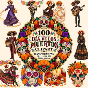 May include: A digital collection of 100 Día de los Muertos clipart images featuring sugar skulls, skeletons in traditional attire, marigold flowers, and candles. The central graphic displays the text 100 DÍA DE LOS MUERTOS CLIPART 12 x 12 300 DPI.