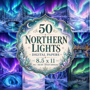 May include: A digital paper set with 50 Northern Lights designs. The image displays scenes of the aurora borealis in various colours. The text on the image reads "50 Northern Lights Digital Papers 8.5 x 11". The paper size is approximately 21.6 x 27.9 cm.