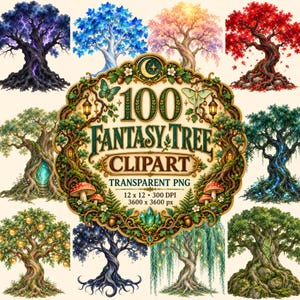 May include: A digital collection of 100 fantasy tree clipart images in transparent PNG format. The central emblem features the text 100 FANTASY TREE CLIPART, 12 x 12, 300 DPI, and 3600 x 3600 px, surrounded by various colorful tree illustrations.