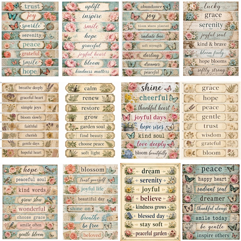 May include: A collection of rectangular labels featuring floral patterns, butterflies, and inspirational words like trust, joy, sparkle, serenity, peace, grateful, smile, hope, uplift, inspire, bloom, kindness, calm, renew, restore, grow, shine, and dream.