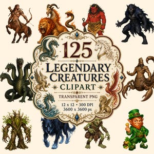May include: A digital collection of 125 legendary creatures clipart featuring a centaur, chimera, red oni, werewolf, hydra, unicorn, griffin, phoenix, tree spirit, and leprechaun. The central emblem displays the text 125 LEGENDARY CREATURES CLIPART.