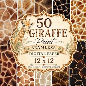 May include: A collection of 50 giraffe print seamless digital papers, each 12 x 12 inches. The image features various patterns in shades of brown and tan, with a giraffe illustration and text that reads "50 Giraffe Print Seamless Digital Paper".