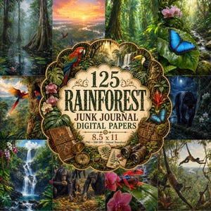 May include: A digital collection of 125 rainforest-themed junk journal papers, featuring vibrant imagery of tropical flora, fauna, waterfalls, and wildlife, with the text 125 RAINFOREST JUNK JOURNAL DIGITAL PAPERS 8.5 x 11 PNG 300 DPI Instant Download.