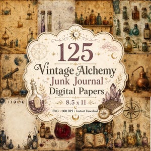May include: A collage of vintage-style digital papers with an alchemy theme. The image features various potion bottles, crystals, and a compass. The central design element is a decorative label with the text "125 Vintage Alchemy Junk Journal Digital Papers 21.59 x 27.94 cm".