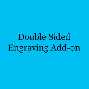 Double Sided Engraving Add-on Fee