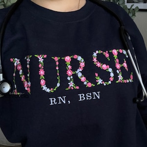 nurse custom - any initials - floral embroidered crewneck sweatshirt, hoodie or shirt, gift for nurse, nursing student gift