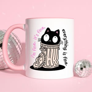 Funny Black Cat Mug | I'm Fine It's Fine Coffee Cup