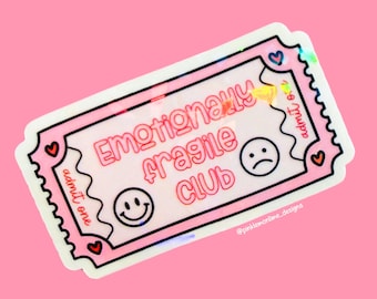 Holographisch Emotional Fragile Club Sticker: Mental Gesundheit Zitat Vinyl Aufkleber