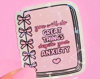 Holografisch Anxiety Sticker: Motivierendes Positives Zitat Vinyl Decal