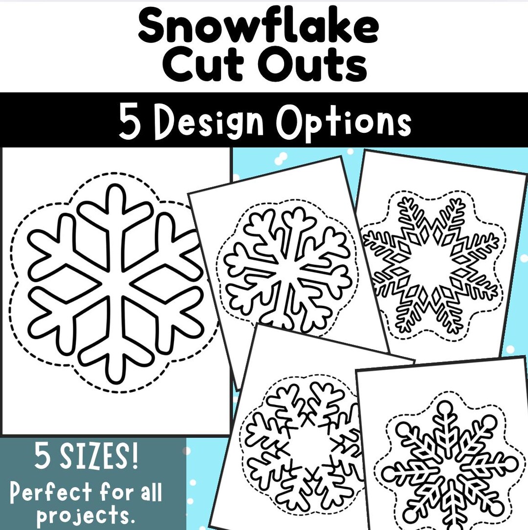 Winter Snowflake Cutouts Printable 5 Designs 5 Sizes for Kids Winter Snowflake Cutouts Printable 5 Designs 5 Sizes for Kids