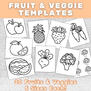 May include: Black and white line drawings of various fruits and vegetables, including apples, pineapple, strawberries, carrots, oranges, watermelon, beets, and broccoli. The text at the top reads "FRUIT & VEGGIE TEMPLATES" and the text at the bottom reads "20 Fruits & Veggies 5 Sizes Each!"