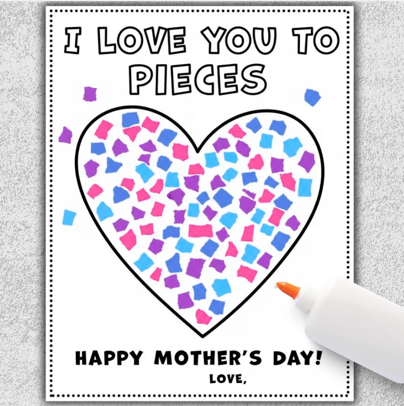 Mother's Day Craft | I Love You to Pieces | Torn Paper Heart - Etsy