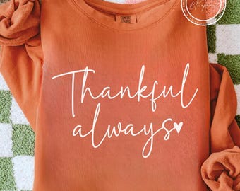 Thankful Always SVG, PNG