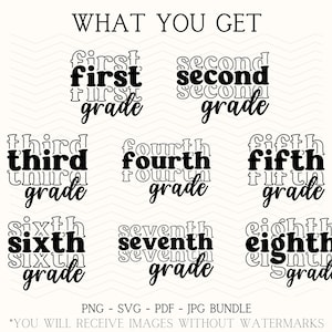 May include: A digital graphic bundle featuring grade level designs from first through eighth grade. Each grade level is displayed in a bold, black font with a decorative outline. The text "WHAT YOU GET" is at the top.