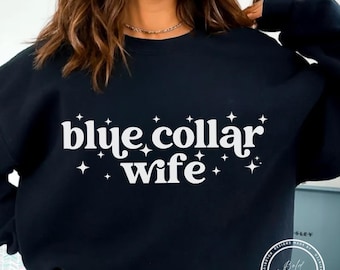 Blue Collar Wife SVG, PNG