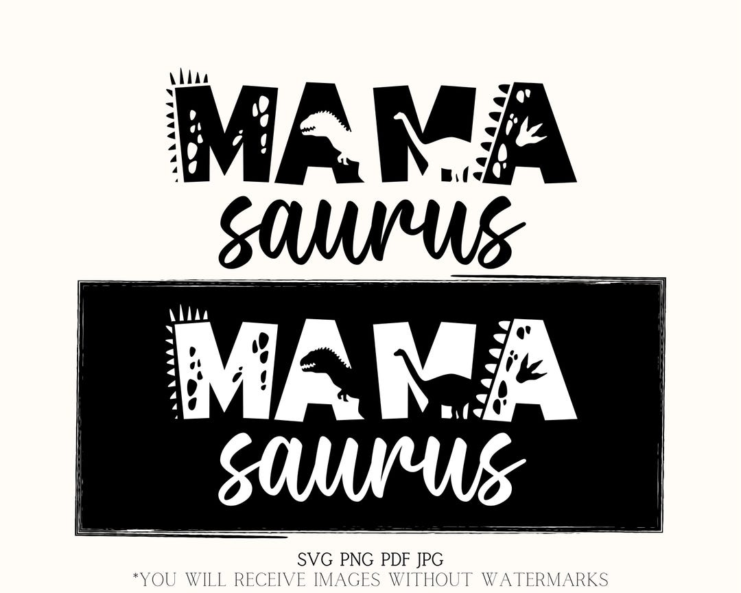 Mama Saurus, SVG PNG PDF Jpg, Mama Dinosaur, Dinosaur Family, Jurassic ...