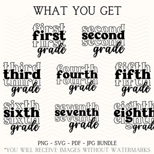 May include: A digital graphic bundle featuring grade level designs from first through eighth grade. Each design includes the grade level written twice in a bold, black font, with the word "grade" below. The text "WHAT YOU GET" is at the top.