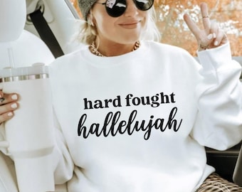 Hard Fought Hallelujah SVG, PNG
