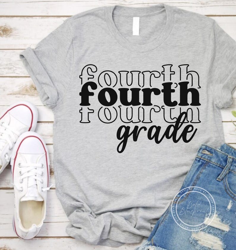 May include: A light gray t-shirt with the words "fourth grade" in black. The word "fourth" is repeated three times in a stacked design. White sneakers and denim shorts are visible in the image.