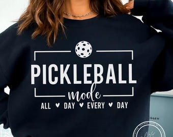 Pickleball Mode All Day Every Day PNG, Heart, Pickleball