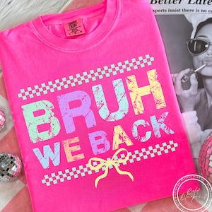 Bruh We Back SVG, PNG, PDF Jpg