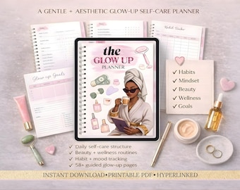 Glow Up Planner, Self Care, Wellness Journal, Habit Tracker (Digital PDF)