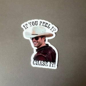 Glen Powell - If You Feel It Chase It Sticker, Twisters Movie
