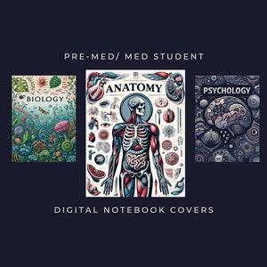May include: Three digital notebook covers for pre-med and med students. The covers feature illustrations of a human anatomy chart, a biology scene with plants and fish, and a psychology scene with a brain and eyes.