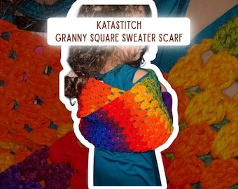 Granny Square crochet sweater scarf pattern || Scarf with Sleeves || Shawl || Sneed Thneed || Digital Download