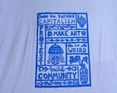 How to Survive Capitalism | Block Printed Thrifted T-shirt