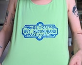 Be Gay, Buy Secondhand, Make Bad Art | Block Printed Thrifted Shirt