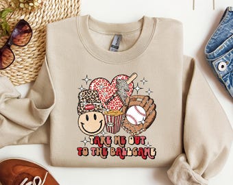 Take Me To The Ballgame Sweatshirt, Baseball Mom Sweatshirt, Baseball Sweater, Baseball Sweatshirt, Baseball Gift, Baseball Heart Sweatshirt