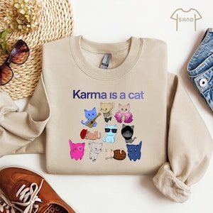 Karma Is A Cat Sweatshirt, Me And Karma, Cat Lover Crewneck , Cat Sweater, Midnights Cat Sweatshirt, Animal Lover Sweatshirt, Cat Owner Gift