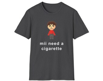 want a cigarette meme Funny Cigarette Meme Shirt, I Need a Cigarette Tshirt, Weird Cigarette  T-shirts