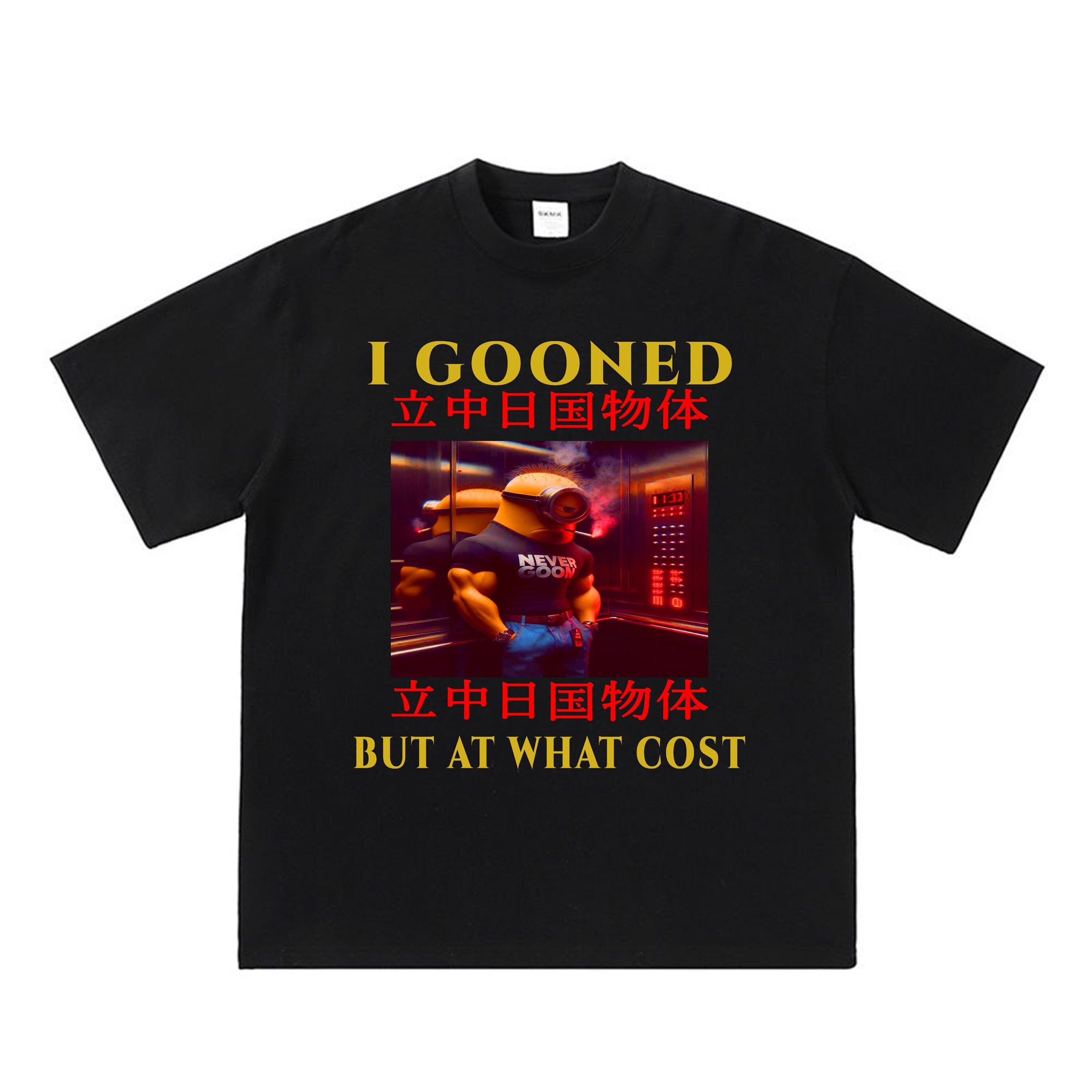 I Gooned But At What Cost Japanese Gooning Meme Shirt Funny Meme I Gooned But At What Cost Japanese Gooning Meme Shirt Funny Meme