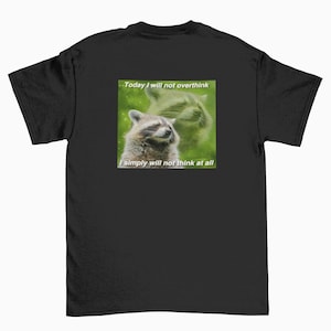 Silly Raccoon Meme tshirt, funny animal graphic tee, meme picture t-shirt, raccoon graphic t-shirt, funny racoon shirts