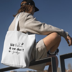 We listen and we don&#39;t judge png, Mental Health svg, Sublimation Design