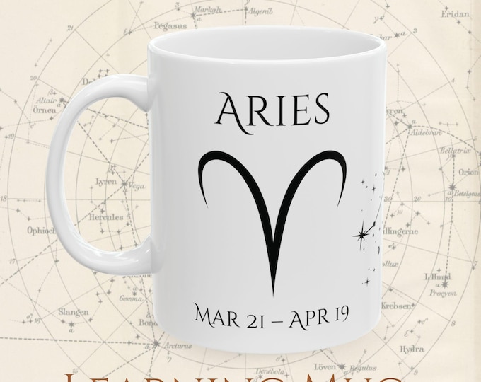 Aries Zodiac Mug. Astrology Coffee Cup with Constellation, Birthday Dates & Personality Traits. Educational Gift