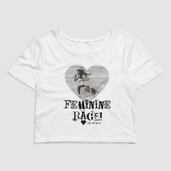 Feminine Rage The Musical Baby Tee Eras Tour Shirt Feminine Rage Shirt Feminine Rage Crop Top Taylor Swift Feminine Rage Shirt Eras Tour Fit